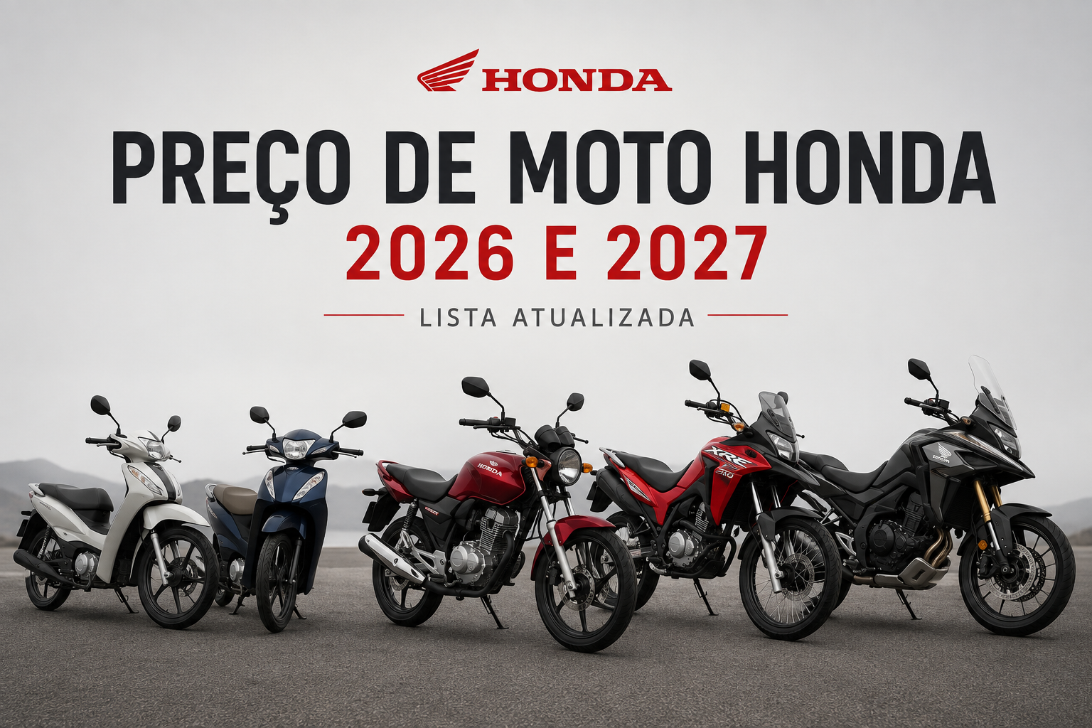 Preço de Moto Honda 2026 e 2027: lista atualizada